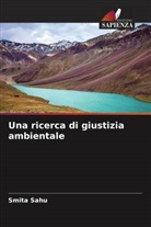 Smita Sahu - Una ricerca di giustizia ambientale