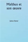 James Bonar - Malthus et son ¿uvre