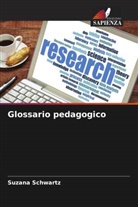 Suzana Schwartz - Glossario pedagogico