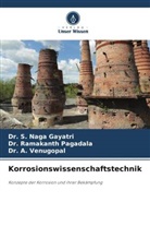 Dr S Naga Gayatri, Dr. S. Naga Gayatri, S. Naga Gayatri, Dr Ramakanth Pagadala, Dr. Ramakanth Pagadala, Ramakanth Pagadala... - Korrosionswissenschaftstechnik