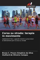 Giulliard de Oliveira Campos, Bruna C. Prearo Simplicio Da Silva - Corsa su strada: terapia in movimento