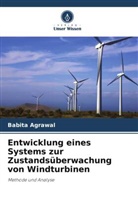 Babita Agrawal - Entwicklung eines Systems zur Zustandsüberwachung von Windturbinen