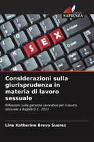 Lina Katherine Bravo Suarez - Considerazioni sulla giurisprudenza in materia di lavoro sessuale