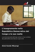 Aimé Kanda Mbuangi - L'insegnamento nella Repubblica Democratica del Congo e le sue realtà