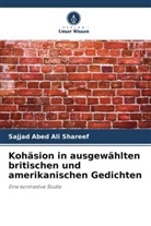 Sajjad Abed Ali Shareef - Kohäsion in ausgewählten britischen und amerikanischen Gedichten