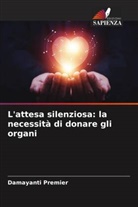 Damayanti Premier - L'attesa silenziosa: la necessità di donare gli organi