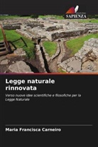 Maria Francisca Carneiro - Legge naturale rinnovata