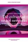 Zuzana Husarova, Zuzana Husárová, Karel Piorecky, Karel Piorecký - The Culture of Neural Networks