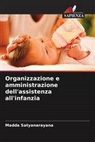 Madda Satyanarayana - Organizzazione e amministrazione dell'assistenza all'infanzia