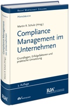 Martin R Schulz, Martin R Schulz (Prof. Dr.), Martin R. Schulz - Compliance Management im Unternehmen
