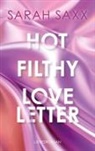 Sarah Saxx - Hot Filthy Loveletter