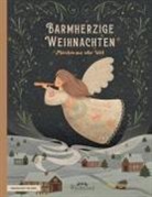 Hans  Christian Andersen, Luise Büchner, Lewis Carroll, Brüder Grimm, Jacob Grimm, Wilhelm u a Grimm... - Barmherzige Weihnachten