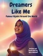 Nora Mohtadi, Sirah Jarocki - Dreamers Like Me-Famous Hijabis Around the World