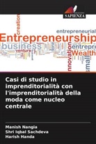 Harish Handa, Manish Nangia, Shri Iqbal Sachdeva - Casi di studio in imprenditorialità con l'imprenditorialità della moda come nucleo centrale