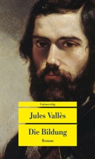 Jules Vallès - Die Bildung