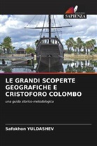 Safokhon Yuldashev - LE GRANDI SCOPERTE GEOGRAFICHE E CRISTOFORO COLOMBO