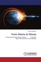 Pourya Zarshenas - From Atoms to Waves