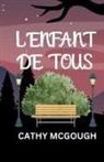 Cathy McGough - L'ENFANT DE TOUS