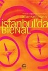Sibel Yardimci - K&uuml;resellesen Istanbulda Bienal