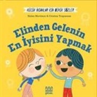 Helena Mortimer - Kücük Insanlar Icin Büyük Sözler - Elinden Gelenin En Iyisini Yapmak