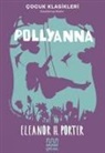 Eleanor H. Porter - Pollyanna