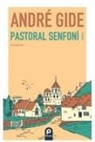 Andre Gide - Pastoral Senfoni
