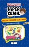 Mustafa Kemal celik - Hiper Cemil 7 - Okulun En Süper Kahramani