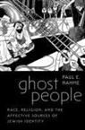 Paul E Nahme, Paul E. Nahme, Paul E. (Associate Professor of Judaic Stud Nahme - Ghost People