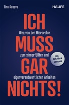 Tina Ruseva - Ich muss gar nichts!