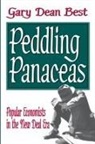 Gary Dean Best, Gary Best - Peddling Panaceas