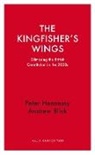 Andrew Blick, Blick Andrew, Peter Hennessy - The Kingfisher's Wings