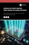 Ruben Gomez-Merchan, Ruben Lenero-Bardallo Gomez-Merchan, Rubén Gómez-Merchán, Juan Antonio Leñero-Bardallo, Ángel Rodríguez-Vázquez - Design of Event-Driven Spad-Based 3d Image Sensors