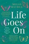 Megan Maurice - Life Goes On
