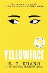 R F Kuang, R. F. Kuang, R F Kuang - Yellowface