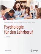 Urhahne, Markus Dresel, Frank Fischer, Detlef Urhahne - Psychologie für den Lehrberuf