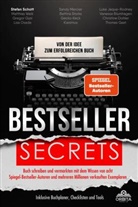Vanessa Blumhagen, Lisa Osada, Stefan Schott, Matthias Weik, Matthias u Weik - Bestseller Secrets - Von der Idee zum erfolgreichen Buch