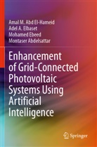 Montaser Abdelsattar, Moha Ebeed, Mohamed Ebeed, Adel A Elbaset, Adel A. Elbaset, Amal M Abd El- Hameid... - Enhancement of Grid-Connected Photovoltaic Systems Using Artificial Intelligence