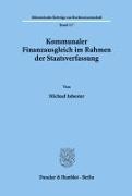 Michael Inhester - Kommunaler Finanzausgleich im Rahmen der Staatsverfassung.