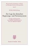Peter Lösche - Zur Lage des deutschen Regierungs- und Parteiensystems