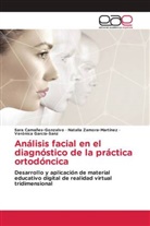 Sara Camañes-Gonzalvo, Verónica García-Sanz, Natalia Zamora-Martínez - Análisis facial en el diagnóstico de la práctica ortodóncica