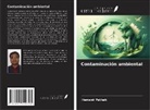 Hemant Pathak - Contaminación ambiental