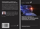 Shewangu Dzomira - Cibertecnologías y sistemas de conocimiento autóctonos africanos