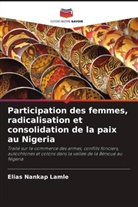 Elias Nankap Lamle - Participation des femmes, radicalisation et consolidation de la paix au Nigeria