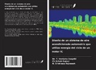 T. Venkata Deepthi, Ch Ashok Kumar, N. Srinivasa Rajneesh - Diseño de un sistema de aire acondicionado automotriz que utiliza energía del ciclo de un motor IC