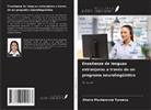 Shoira Muxtarovna Turaeva - Enseñanza de lenguas extranjeras a través de un programa neurolingüístico