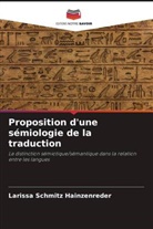 Larissa Schmitz Hainzenreder - Proposition d'une sémiologie de la traduction