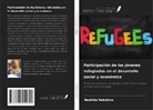 Nashiba Nakabira - Participación de los jóvenes refugiados en el desarrollo social y económico