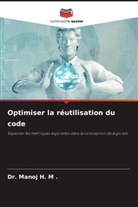 Dr. Manoj H. M ., Manoj H. M . - Optimiser la réutilisation du code