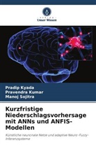 Pravendra Kumar, Pradip Kyada, Manoj Sojitra - Kurzfristige Niederschlagsvorhersage mit ANNs und ANFIS-Modellen