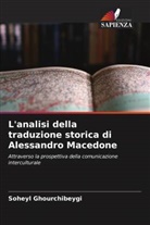 Soheyl Ghourchibeygi - L'analisi della traduzione storica di Alessandro Macedone